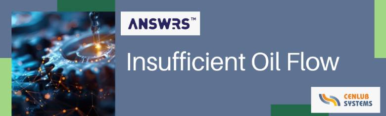 Insufficient Oil Flow